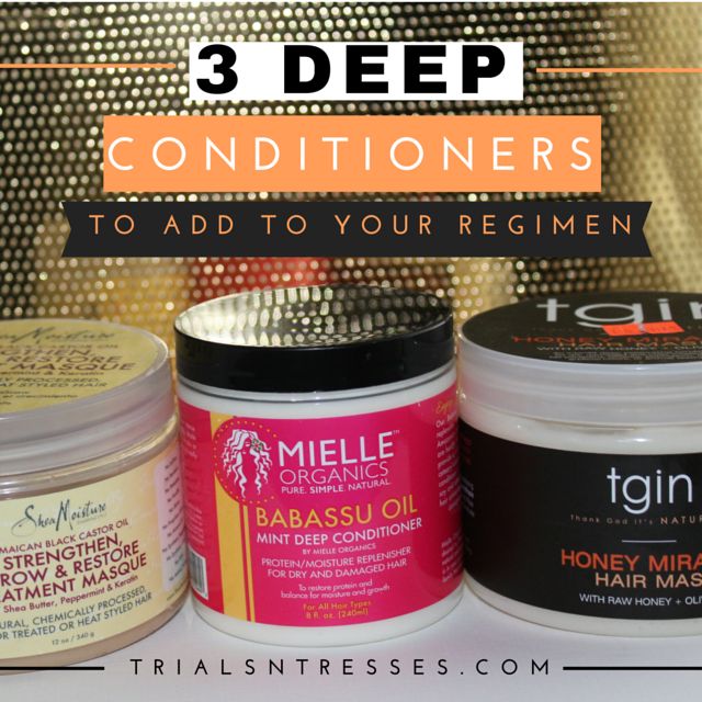 Three Deep Conditioners To Add To Your Regimen