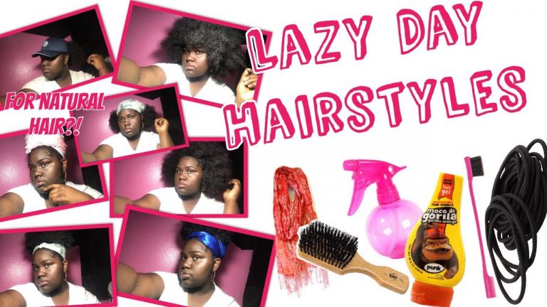LAZY DAY Hairstyles for Natural Hair !!!