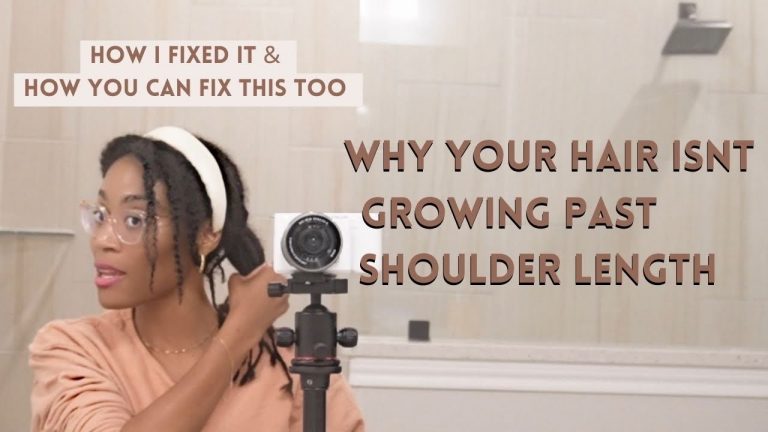 HERE’S WHY YOUR NATURAL HAIR I’SNT GROWING PAST SHOULDER LENGTH + HOW TO FIX/GROW IT #naturalhair