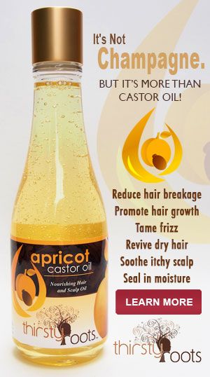 Apricot Castor Oil Reviews | thirstyroots.com: Black Hairstyles and Hair Care…