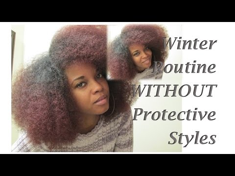 Natural Hair Winter Routine Without Protective Styles