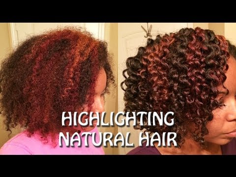 How To: Highlight / Color Natural Hair