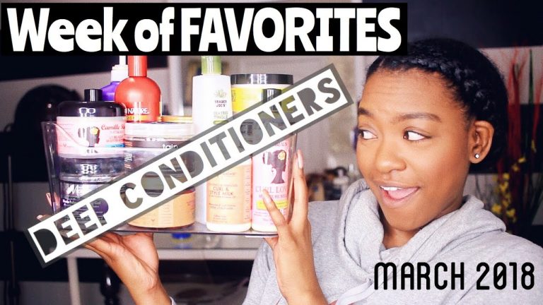 Best Deep Conditioners for Natural Hair | Week of Favs March 2018