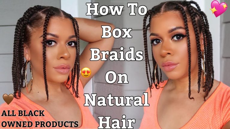 How To Do Box Braids On Natural Hair As A Protective Style – NO ADDED HAIR